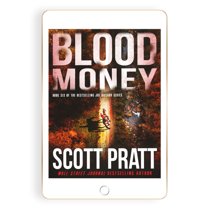 Blood Money (Joe Dillard Book 6) by Scott Pratt