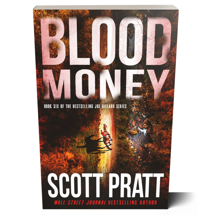 Blood Money (Joe Dillard Book 6) by Scott Pratt