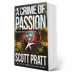 A Crime of Passion (Joe Dillard Book 7) by Scott Pratt