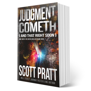 Judgment Cometh: And That Right Soon (Joe Dillard Book 8) by Scott Pratt