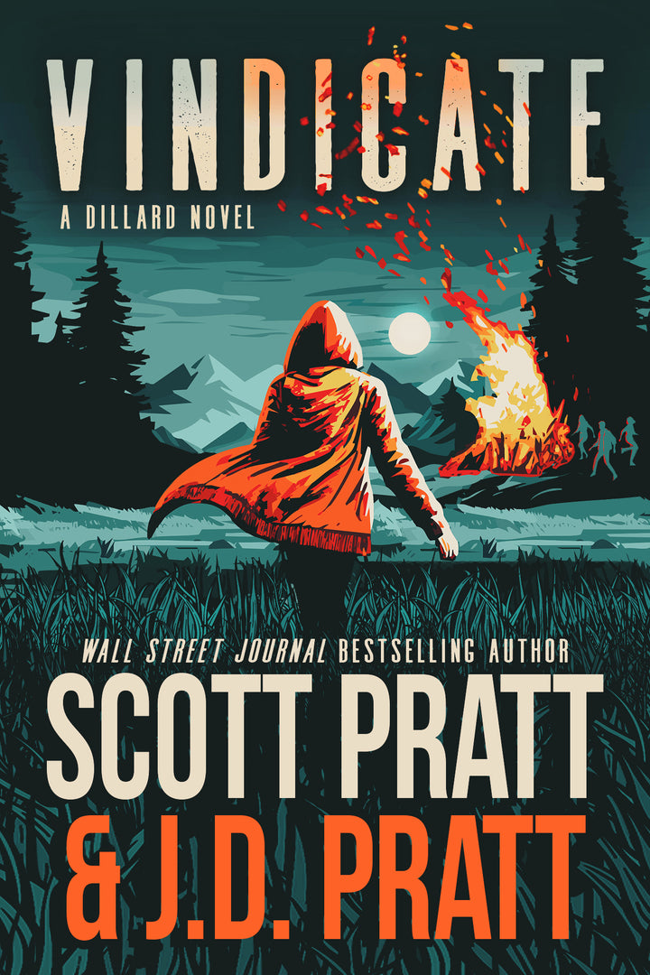 Vindicate: A Jack Dillard Novel (Joe Dillard Book 11) by Scott Pratt & J.D. Pratt
