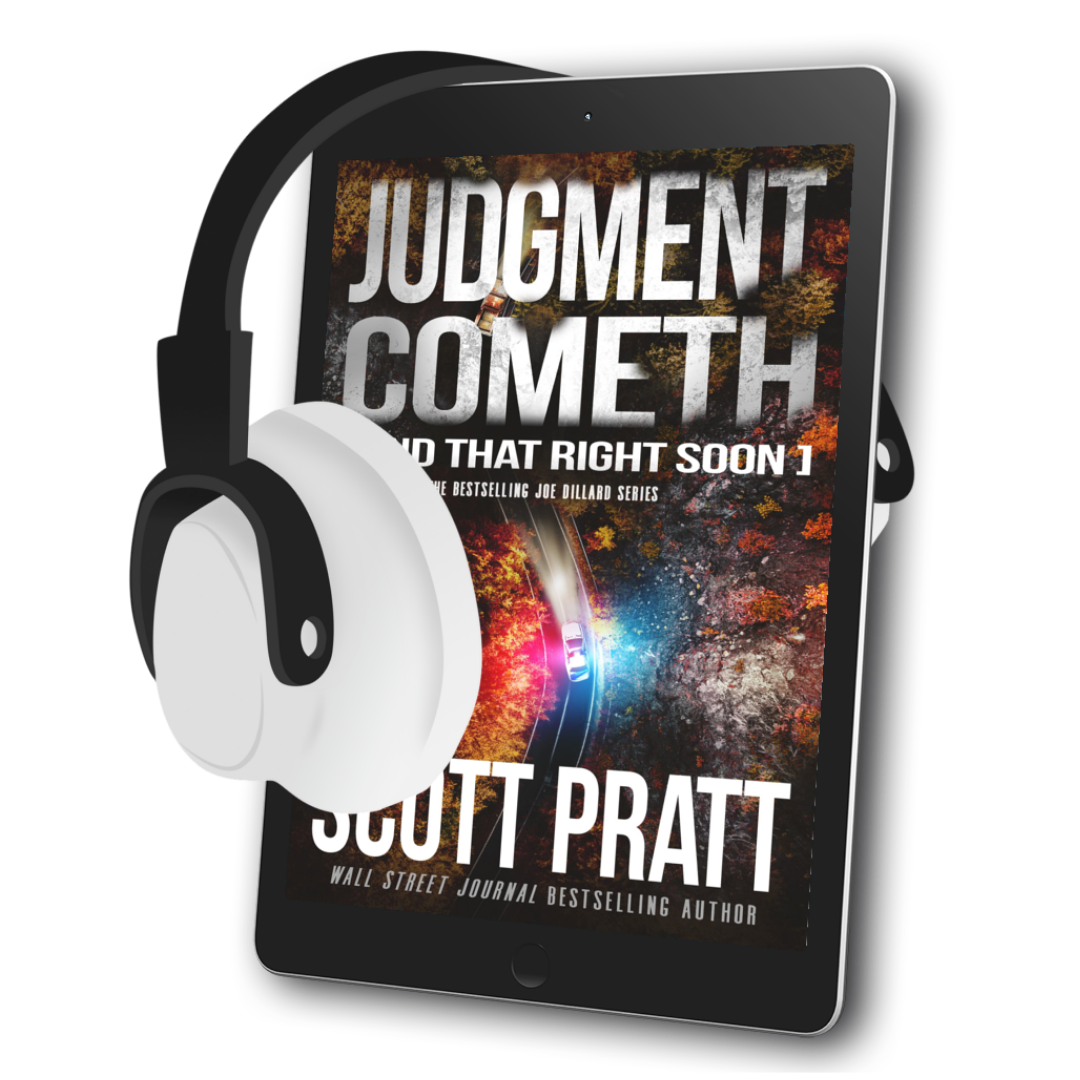 Judgment Cometh: And That Right Soon (Joe Dillard Book 8) by Scott Pratt