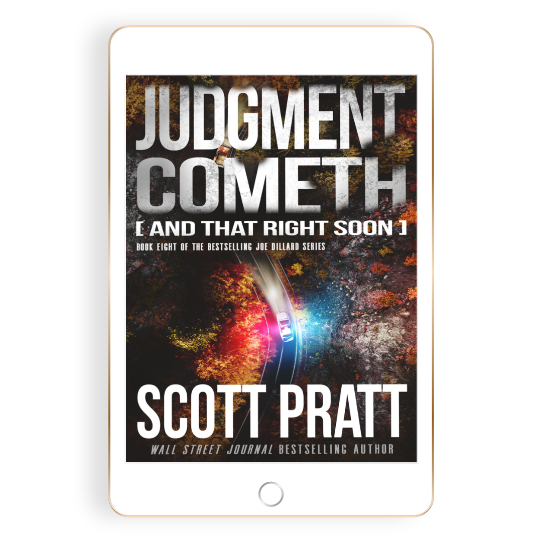 Judgment Cometh: And That Right Soon (Joe Dillard Book 8) by Scott Pratt