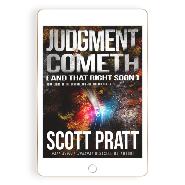 Judgment Cometh: And That Right Soon (Joe Dillard Book 8) by Scott Pratt