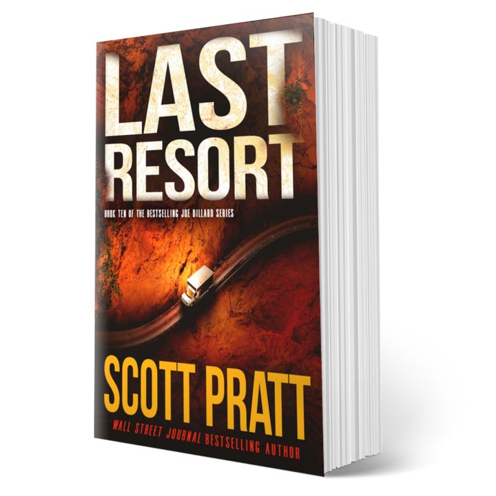 Last Resort (Joe Dillard Book 10) by Scott Pratt & J.D. Pratt