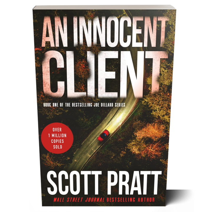 An Innocent Client (Joe Dillard Book 1) by Scott Pratt