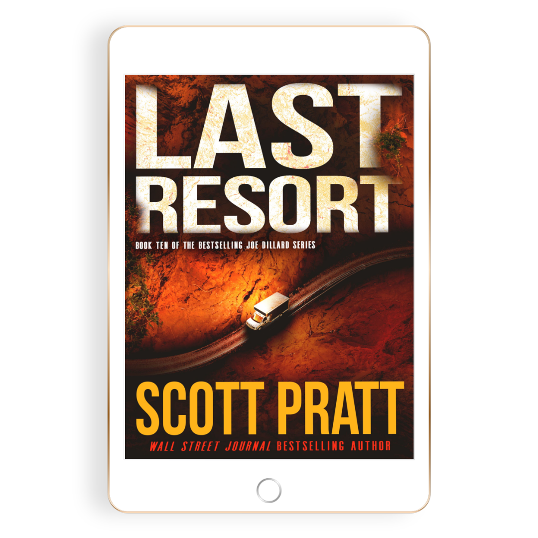 Last Resort (Joe Dillard Book 10) by Scott Pratt & J.D. Pratt