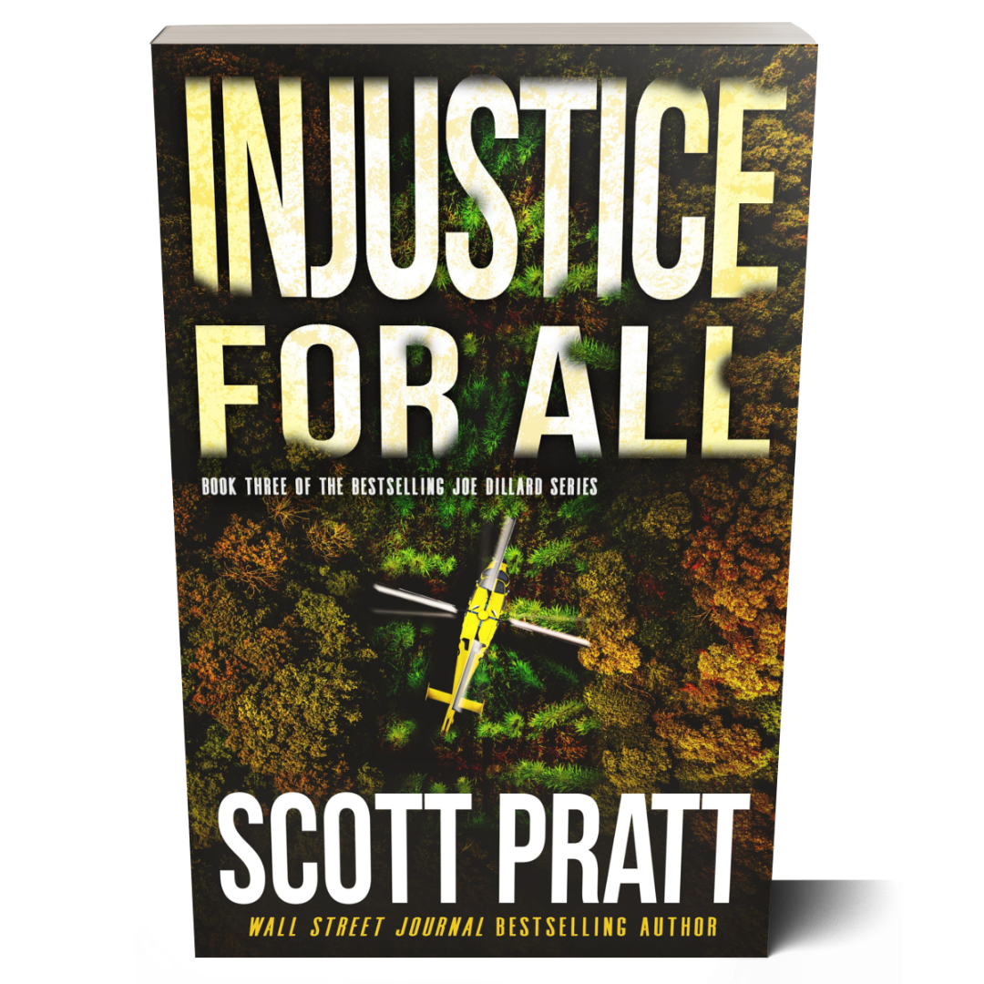 Injustice for All (Joe Dillard Book 3) by Scott Pratt