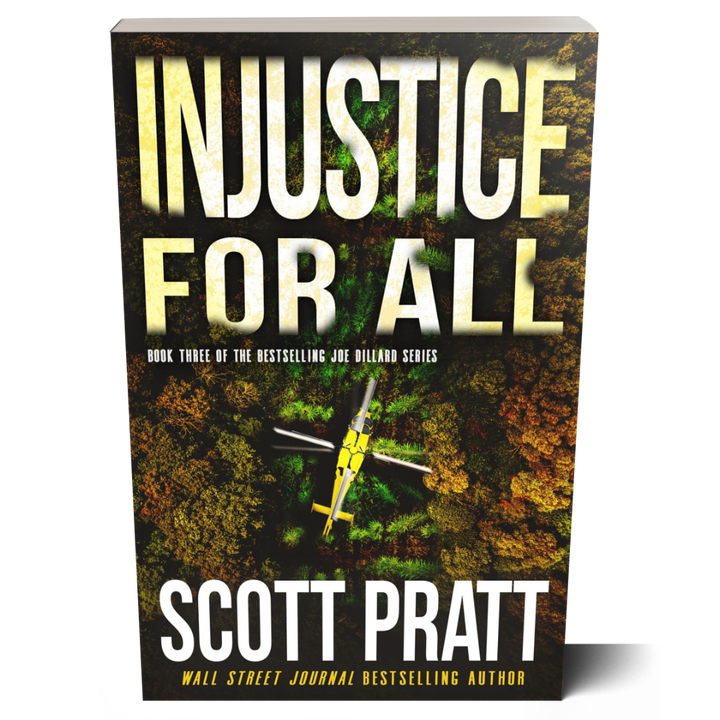 Injustice for All (Joe Dillard Book 3) by Scott Pratt