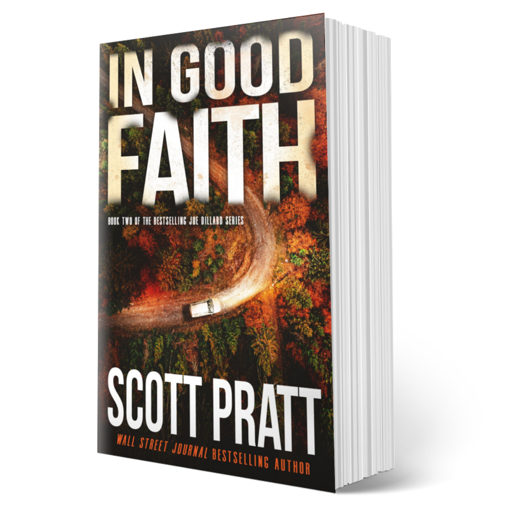 In Good Faith (Joe Dillard Book 2) by Scott Pratt – Scott Pratt