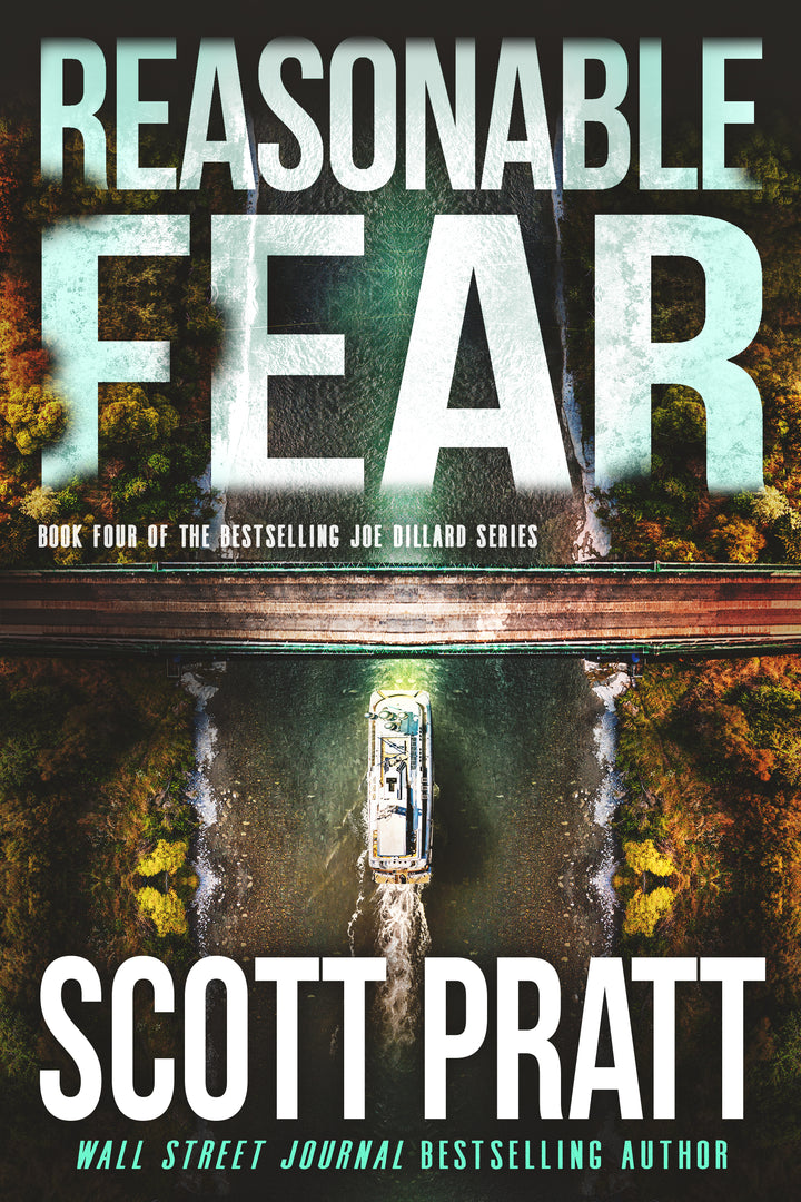 Reasonable Fear (Joe Dillard Book 4) by Scott Pratt