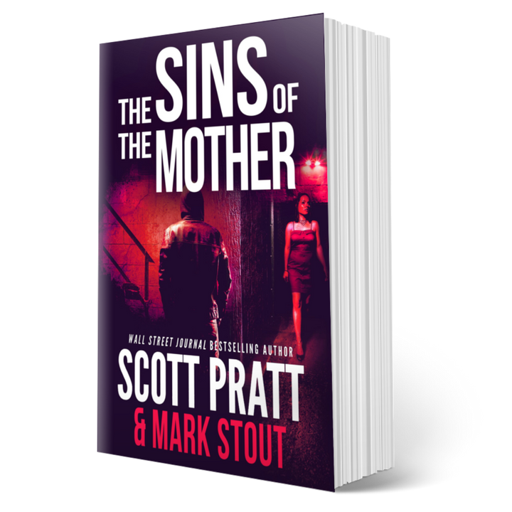 The Sins of the Mother (Miller & Stevens Book 1) by Scott Pratt & Mark Stout