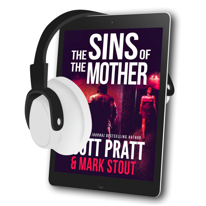 The Sins of the Mother (Miller & Stevens Book 1) by Scott Pratt & Mark Stout