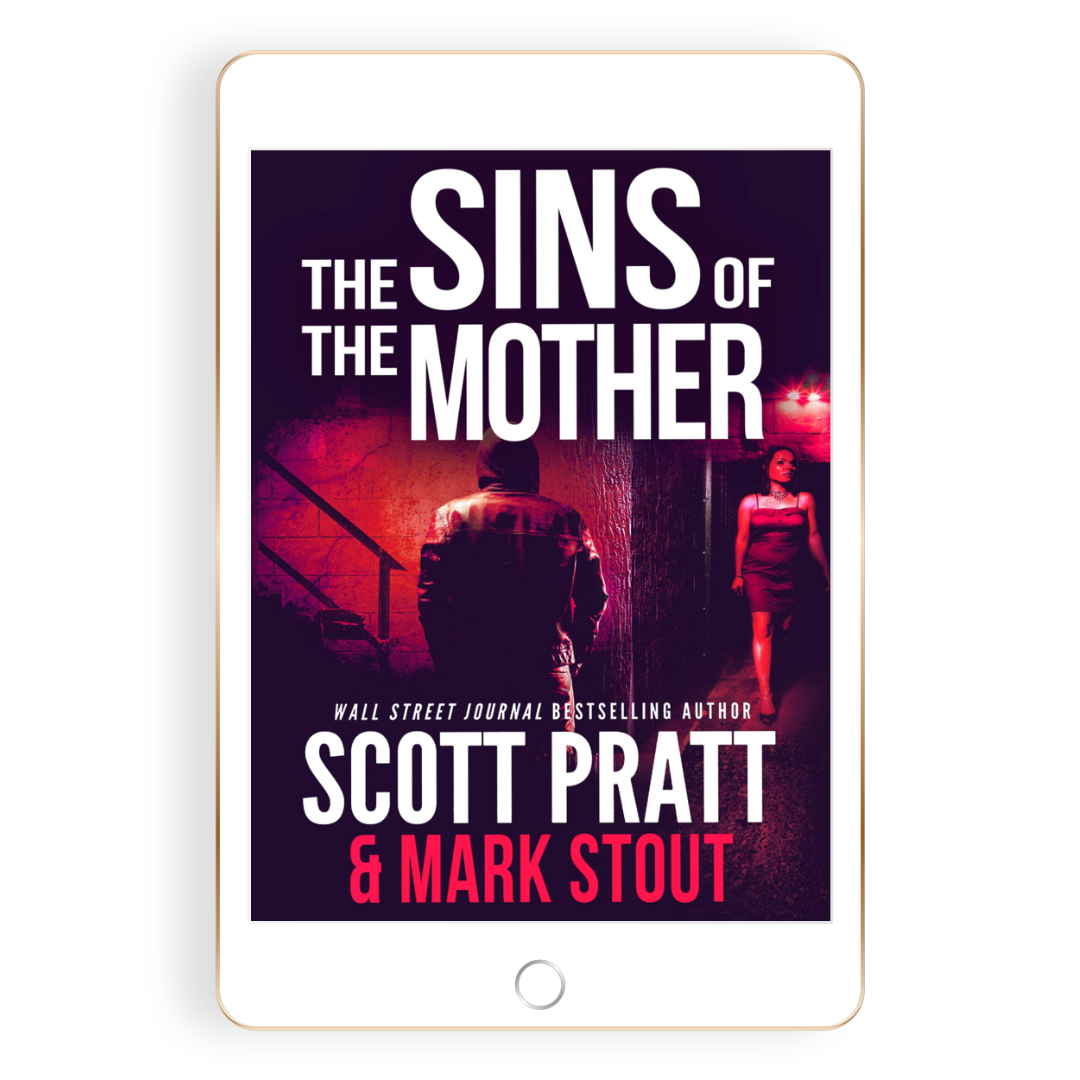 The Sins of the Mother (Miller & Stevens Book 1) by Scott Pratt & Mark Stout