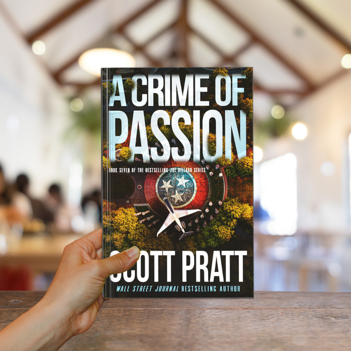 A Crime of Passion (Joe Dillard Book 7) by Scott Pratt