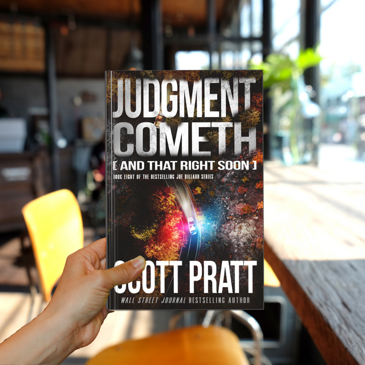 Judgment Cometh: And That Right Soon (Joe Dillard Book 8) by Scott Pratt