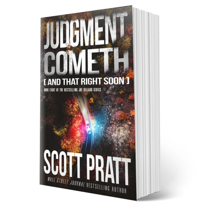 Judgment Cometh: And That Right Soon (Joe Dillard Book 8) by Scott Pratt