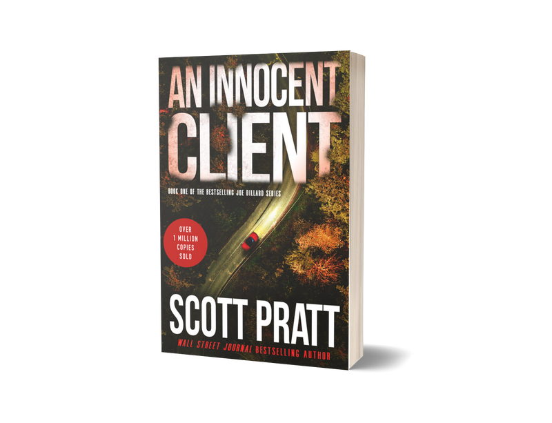 An Innocent Client by Scott Pratt — Book 1 of the Joe Dillard Legal Thriller Series