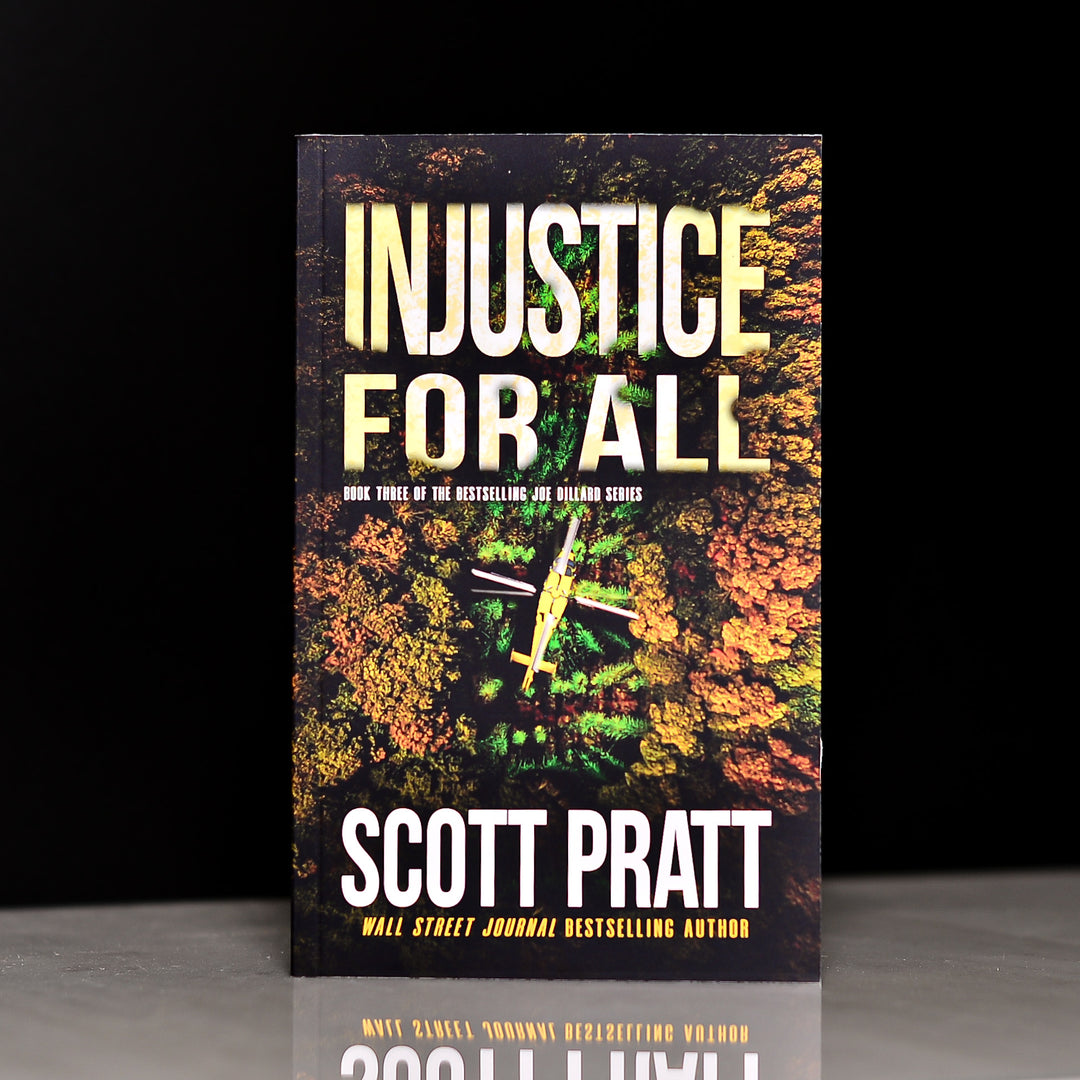 Injustice for All (Joe Dillard Book 3) by Scott Pratt